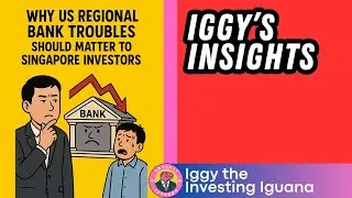 🇺🇸 $1 Trillion Meets Reality—Why US Regional Bank Stress Matters for SG Income Investors 🦖 EP1208