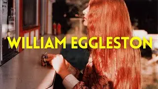Grandes Fotógrafos #57 | WILLIAM EGGLESTON 🇺🇸 | Estados Unidos de América