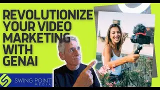 🚀 Revolutionize Your Video Marketing with GenAI! 🎥 - Swing Point Media’