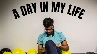 Day In My Life