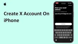 How To Create X Account On iPhone | Sign Up For Twitter (X) Profile 2026