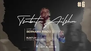 Tsabita Ailsha ft Fajar Sandy - RUNTUH (cover) Live at Bernama Rindu Session