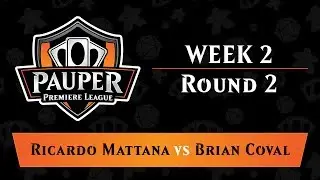 Pauper Premiere League: Week 2, Round 2 - Twitch Replay: 7/18/19
