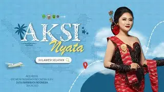 AKSI NYATA - DUTA PARIWISATA SULAWESI SELATAN 2022