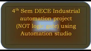 4th Sem DECE Industrial automation Realization of  Not gate using PLC ladder diagram withautomation