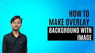 How to make overlay background in webflow (Hindi)