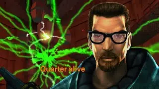 Half life explained by a dumbass
