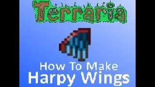 Terraria | How to make Harpy Wings [HD]