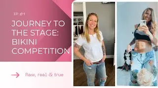 Bikini Competition 2022 - Journey to the Stage Ep. 1