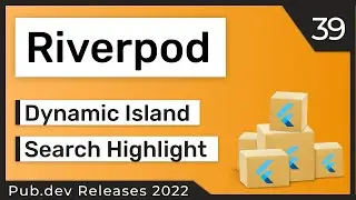 Flutter Riverpod Generator, Dynamic Island & Co. - 39 - PUB.DEV RELEASES