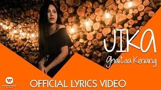 GHAITSA KENANG - JIKA (Official Video Lyric)