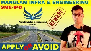 Manglam infra and engineering ipo review