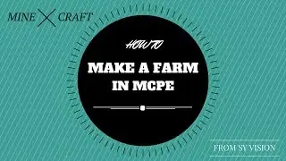 How to make a farm in mcpe!!