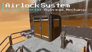 Space Engineers | Airlock System | Vanilla Tutorial
