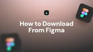 How to Download From Figma: Step-by-Step Export Guide for Designs and Assets
