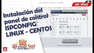 Instalación del panel de control ISPCONFIG en LINUX - CENTOS
