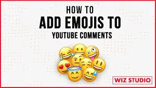 How to Add Emojis to YouTube Comments