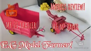 Model reviews on MF 21 trailer and MF n 3 baler!!
