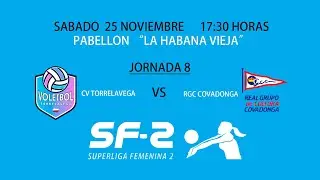 CV Torrelavega - RGC Covadonga | SF2 - Jornada 8