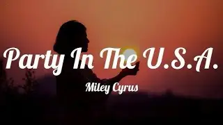 The TikTok/Viral Angle: Miley Cyrus - Party In The U.S.A. (Lyrics) | TikTok Viral Song 🎶