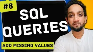 Add Missing Values - SQL Interview Query 8 | SQL Problem Level 