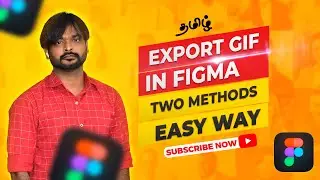 How to export as Gif Tutorial Tamil  | Figma basic to advance | figma 2024 crash course