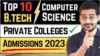 💥BTech CSE Top 10 Private Colleges! Best Computer Science Colleges! #BTech #BTechColleges #BTechCSE