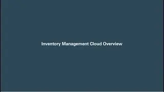 Inventory Management Cloud Overview
