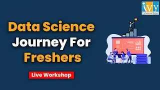 Data Science Journey for Freshers | Data Science Career | Live Workshop |  Ivy Pro School
