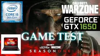 CALL OF DUTY WARZONE GAME TEST ACER NITRO 5 GEFORCE GTX 1650 8GB RAM 512 SSD