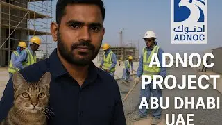 Cat company ADNOC Project UAE | Abu Dhabi Construction Work | Free Food, WiFi & Laundry 