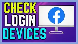 How To Check Facebook Login Devices - (Simple Guide!)