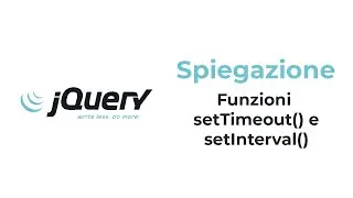 Spiegazione jQuery - setInterval e setTimeout