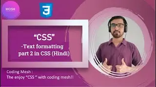 Text formatting part 2 in CSS (Hindi) | CSS Tutorials (Hindi) | Coding Mesh |