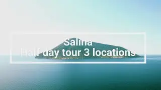 Sicilian Islands | Aeolian Salina - Quick tour to Rinella, Leni and Santa Marina Salina