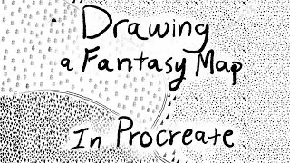 Drawing a Fantasy Map in Procreate