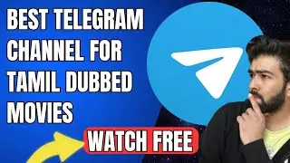Best telegram channel for Tamil dubbed movies | Tamil movies download telegram link in Tamil