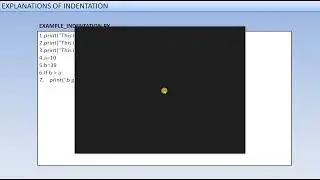 INDENTATION,SYNTAX,COMMENTS IN DETAILS PART 3