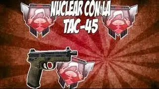 Nuclear Black Ops 2 - Tac Tac Tac 45