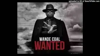 Wande Coal Ft Wizkid - Kpono (NEW 2015)