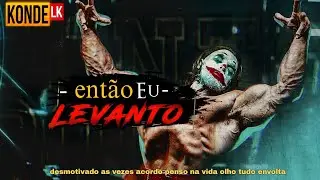 Então Eu Levanto*🔥 | Rap maromba - Gym motivation | konde Lk 🎧