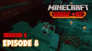 Nether Fortress Almost Killed Me - Minecraft Hardcore (S3E8)