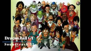 Dragon Ball GT - Soundtrack 35