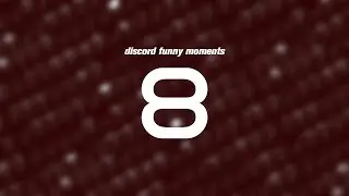 discord funny moments 8