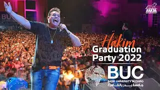 Hakim - BUC Graduation Party 2022 V.1 l حكيم - حفلة تخرج جامعة بدر 2022