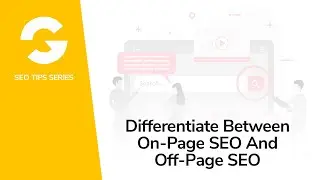 Differentiate Between On Page SEO And Off Page SEO