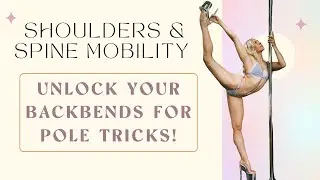 Pole Dance Flexibility: Mastering Advanced Back Bend Tricks With A Dynamic Warm Up