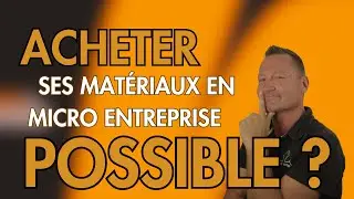 Comment acheter ses matériaux quand on est en micro entreprise ?