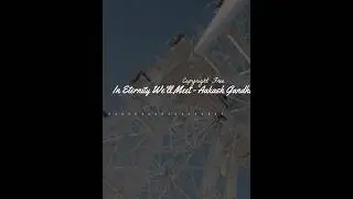 In Eternity We'll Meet - Aakash Gandhi ↑↑