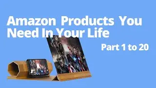 Amazon Products You Need In Your Life PART 1 to 20